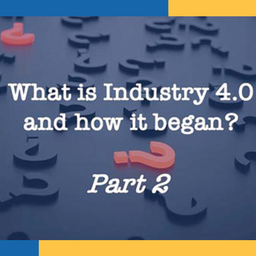 Industry 4.0 and how it began